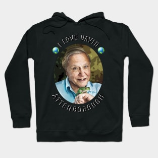 I Love David Attenborough Hoodie